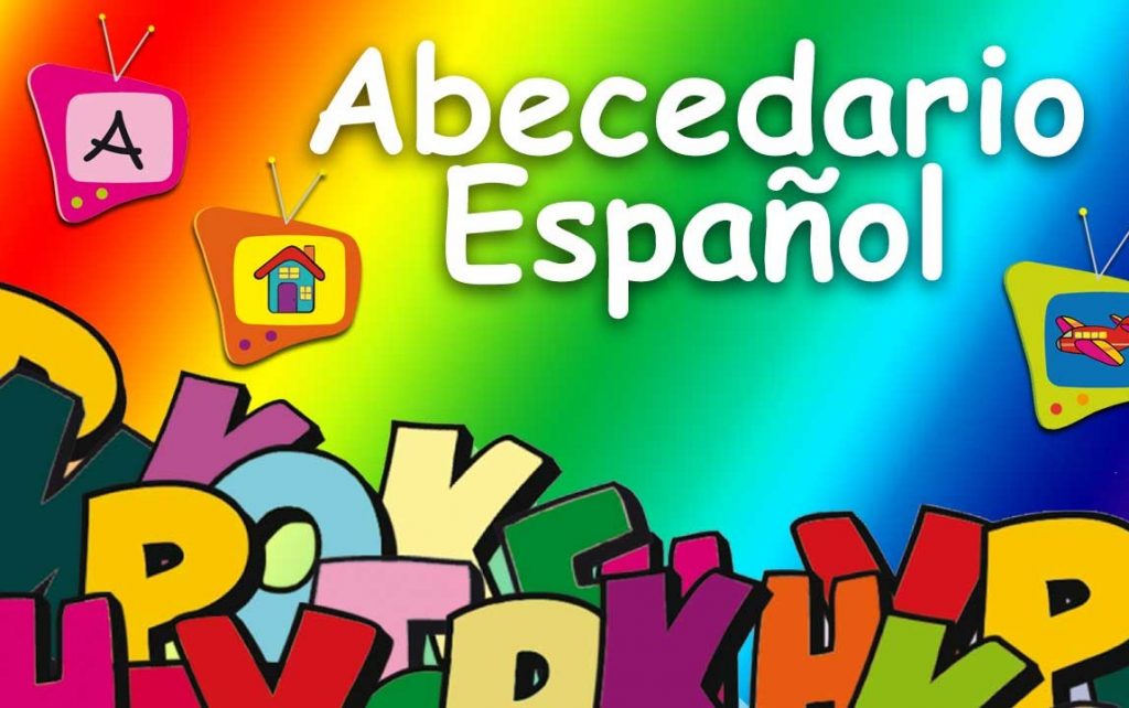 Abecedario Español ¿cómo Aprenderlo Y Practicar FÁcil